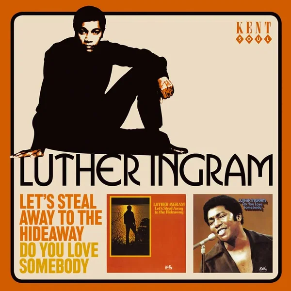 Let’s Steal Away to the Hideaway / Do You Love Somebody