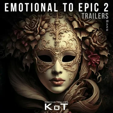 Emotional to Epic 2 - Trailers by Kosinus Trailers - album cover