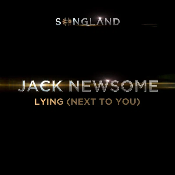 Lying (Next to You) (from “Songland”)