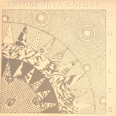 Quilts by Explode Into Colors - album cover