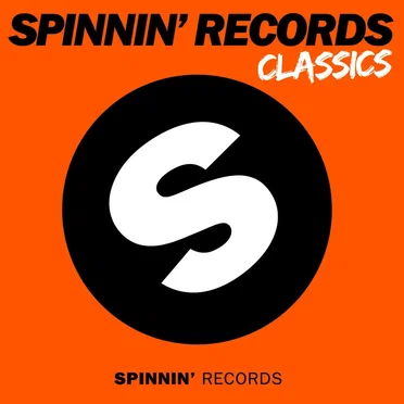 Spinnin’ Records Classics by Various Artists - album cover