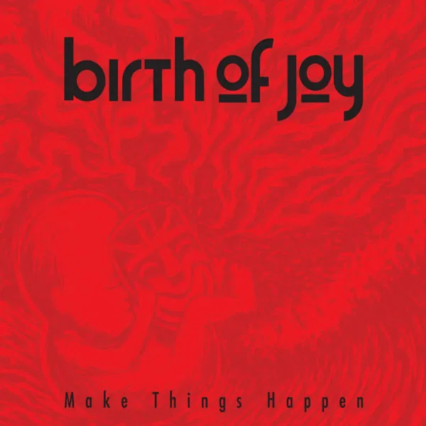 Make Things Happen