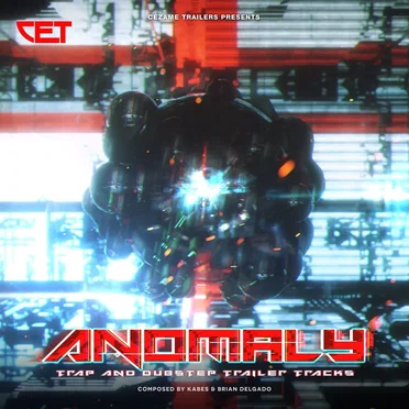 Anomaly: Trap and Dubstep Trailer Tracks