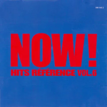 Now ! Hits de référence volume 6 by Various Artists - album cover
