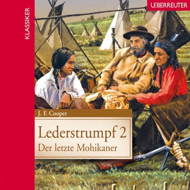 Der letzte Mohikaner by James Fenimore Cooper - album cover
