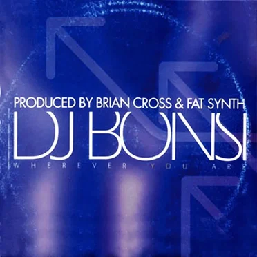 Wherever You Are by DJ Bonsi - album cover