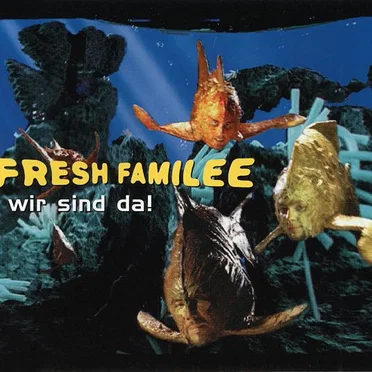 Wir sind da! by Fresh Familee - album cover