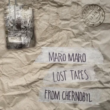 Lost Tapes from Chernobyl