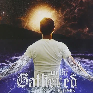 Believer by We the Gathered - album cover