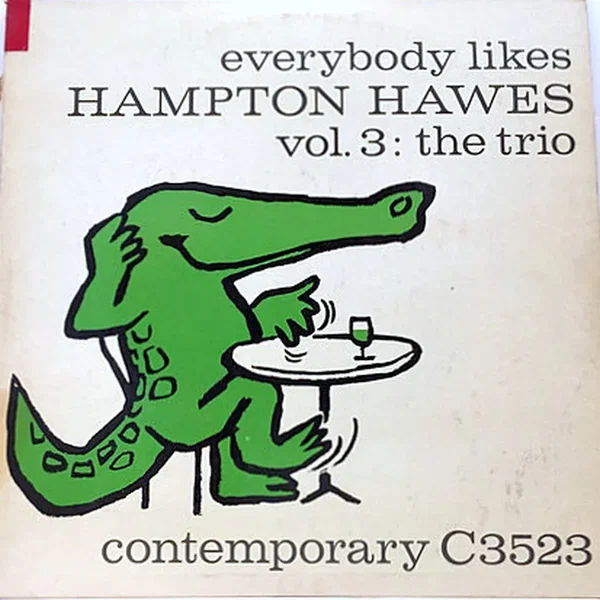 The Trio, Volume 3: Everybody Likes Hampton Hawes