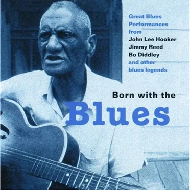 Born With the Blues by Various Artists - album cover