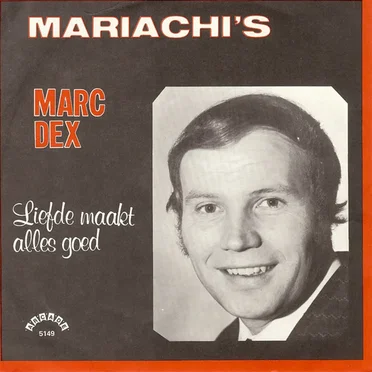 Mariachi’s / Liefde maakt alles goed