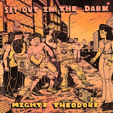 Set Out in the Dark by Mighty Theodore - album cover