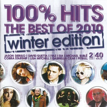 100% Hits: The Best of 2010: Winter Edition by Various Artists - album cover