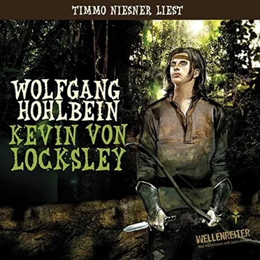 Kevin von Locksley by Wolfgang Hohlbein - album cover