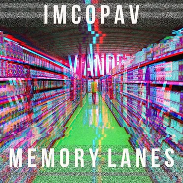 Memory Lanes