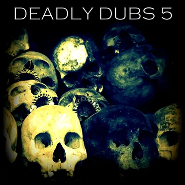 Deadly Dubs 5 by 6Blocc - album cover
