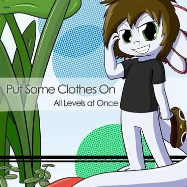 Put Some Clothes On by All Levels at Once - album cover