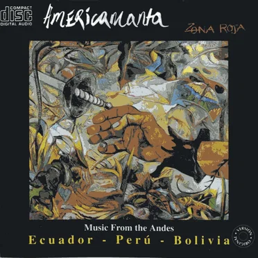 Zona Roja. Music From the Andes