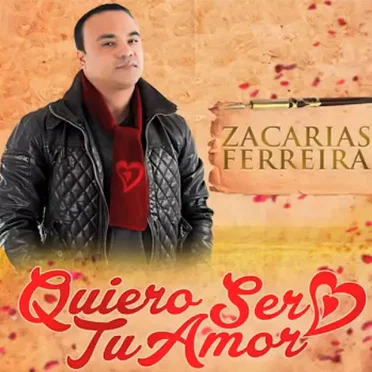 Quiero ser tu amor by Zacarías Ferreira - album cover