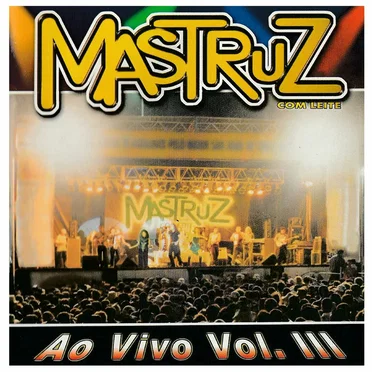 Mastruz Com Leite Ao Vivo, Vol. III