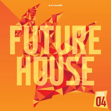 Future House 2016‐04 by Various Artists - album cover