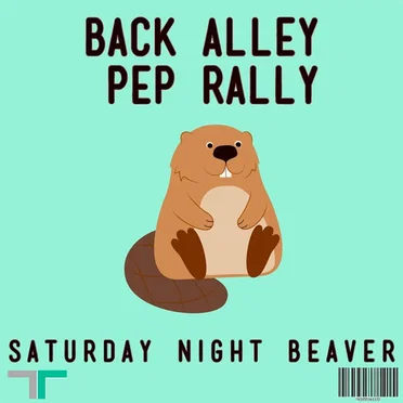 Saturday Night Beaver by Back Alley Pep Rally - album cover