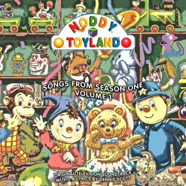 Noddy in Toyland: Songs from Season 1, Vol. 1