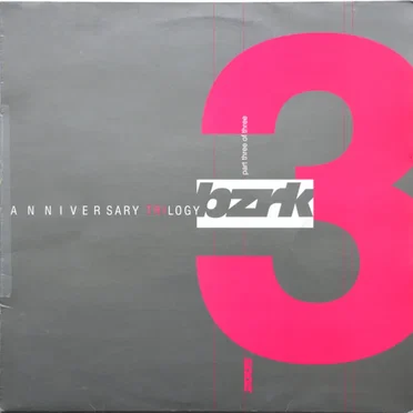 Bzrk Anniversary Trilogy Part. 3 by Various Artists - album cover
