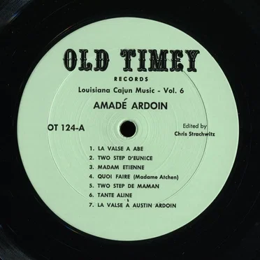 Louisiana Cajun Music Vol. 6 : Amadé Ardoin - The First Black Zydeco Recording Artist (1928-1938)