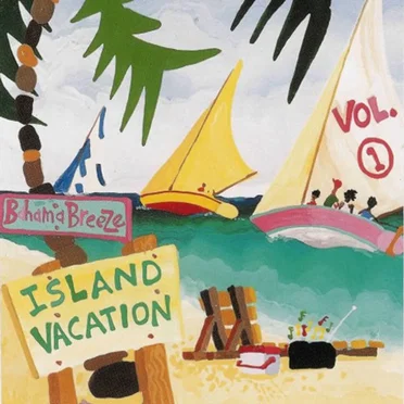 Bahama Breeze Island Vacation, Volume 1 by Various Artists - album cover