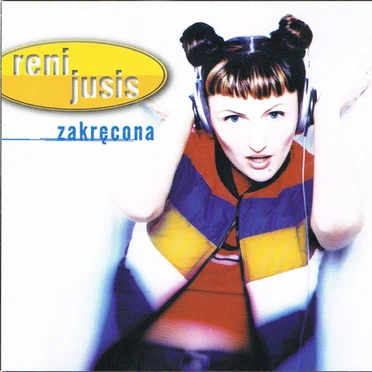 Zakręcona by Reni Jusis - album cover