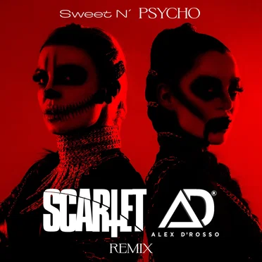 Sweet n’ Psycho (Alex D’Rosso remix)