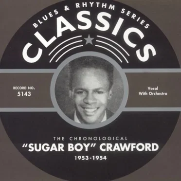 Blues & Rhythm Series: The Chronological James "Sugar Boy" Crawford 1953-1954