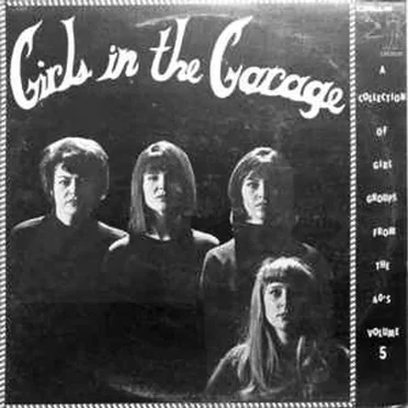 Girls in the Garage, Volume 5 by Various Artists - album cover