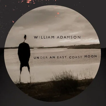Under an East Coast Moon by William Adamson - album cover