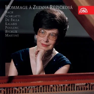 Hommage À Zuzana Ruzickovà: Bach - Scarlatti - De Falla - Kalabis - Poulenc - Rychlìk - Martinu