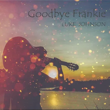 Goodbye Frankie by Luke Johnson - album cover
