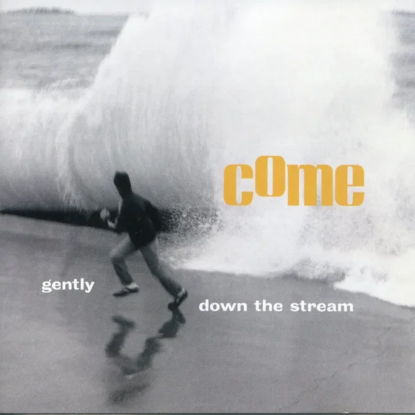 Gently Down the Stream