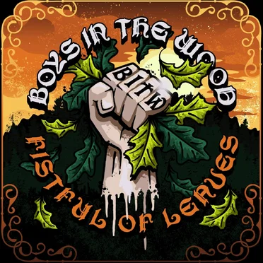 FISTFUL OF LEAVES by Boys in the Wood - album cover