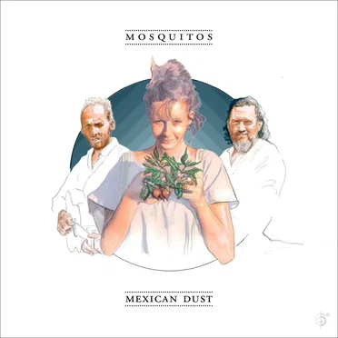 Mexican Dust by Mosquitos - album cover