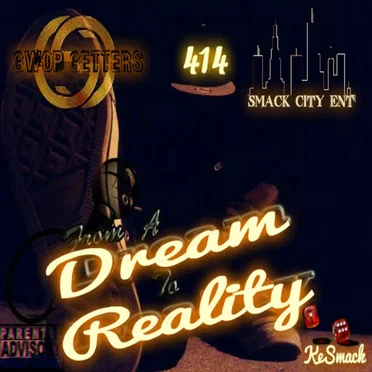 From A Dream To Reality by KeSmack - album cover