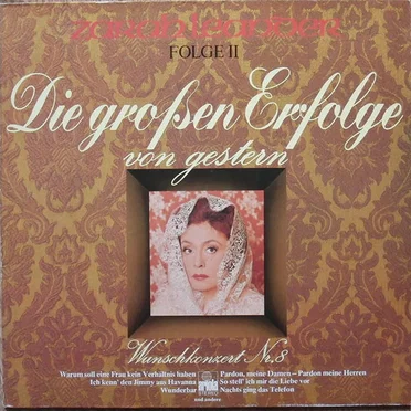 Wunschkonzert Nr. 8 - Die grossen Erfolge von gestern