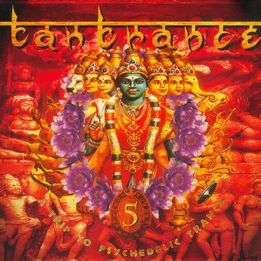 Tantrance 5: A Trip to Psychedelic Trance by Various Artists - album cover