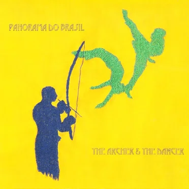 The Archer & The Dancer by Panorama do Brasil - album cover