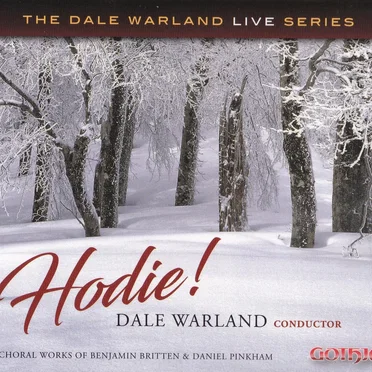Hodie! Choral Works of Benjamin Britten & Daniel Pinkham