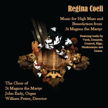 Regina Coeli: Music for High Mass and Benediction by Choir of St Magnus The Martyr - album cover