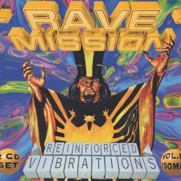 Rave Mission, Volume III: Reinforced Vibrations by Various Artists - album cover