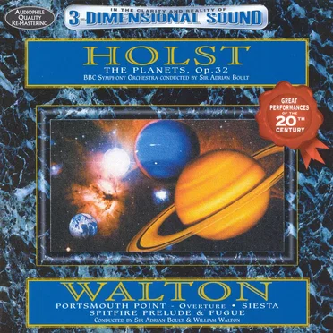 Holst: The Planets, op. 32 / Walton: Portsmouth Point Overture / Siesta / Spitfire Prelude & Fugue