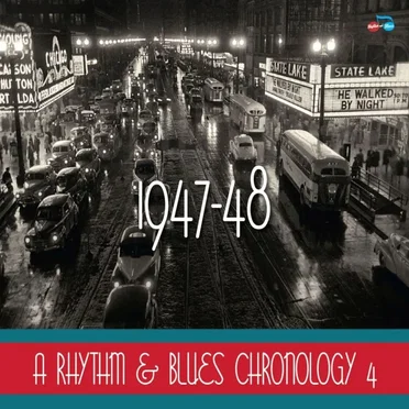A Rhythm & Blues Chronology 4 - 1947-48 by Various Artists - album cover